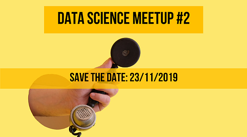 DATA SCIENCE MEETUP #2