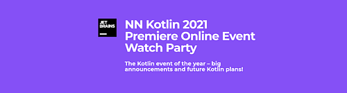 NN Kotlin 2021 Premiere Online Event Watch Party